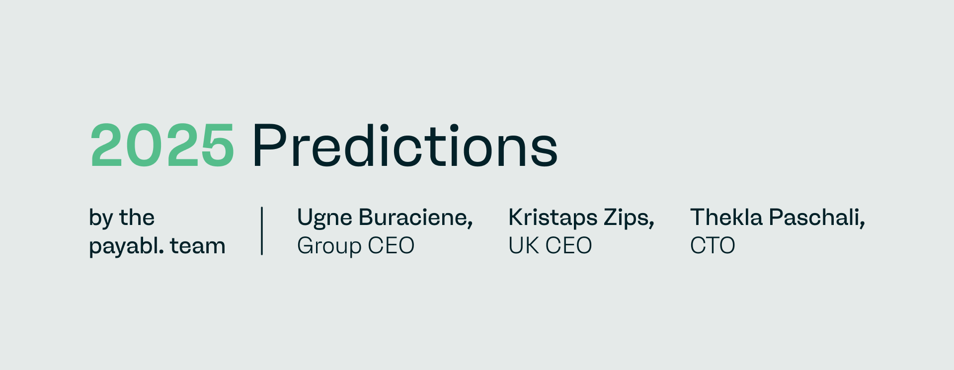 2025 Predictions: Key Trends Shaping the Future of Payments and Fintech