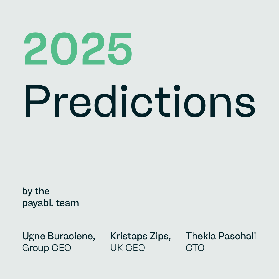 2025 Predictions: Key Trends Shaping the Future of Payments and Fintech