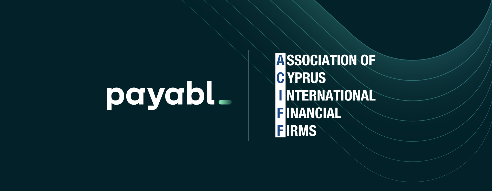 payabl. joins the Association of Cyprus International Financial Firms  