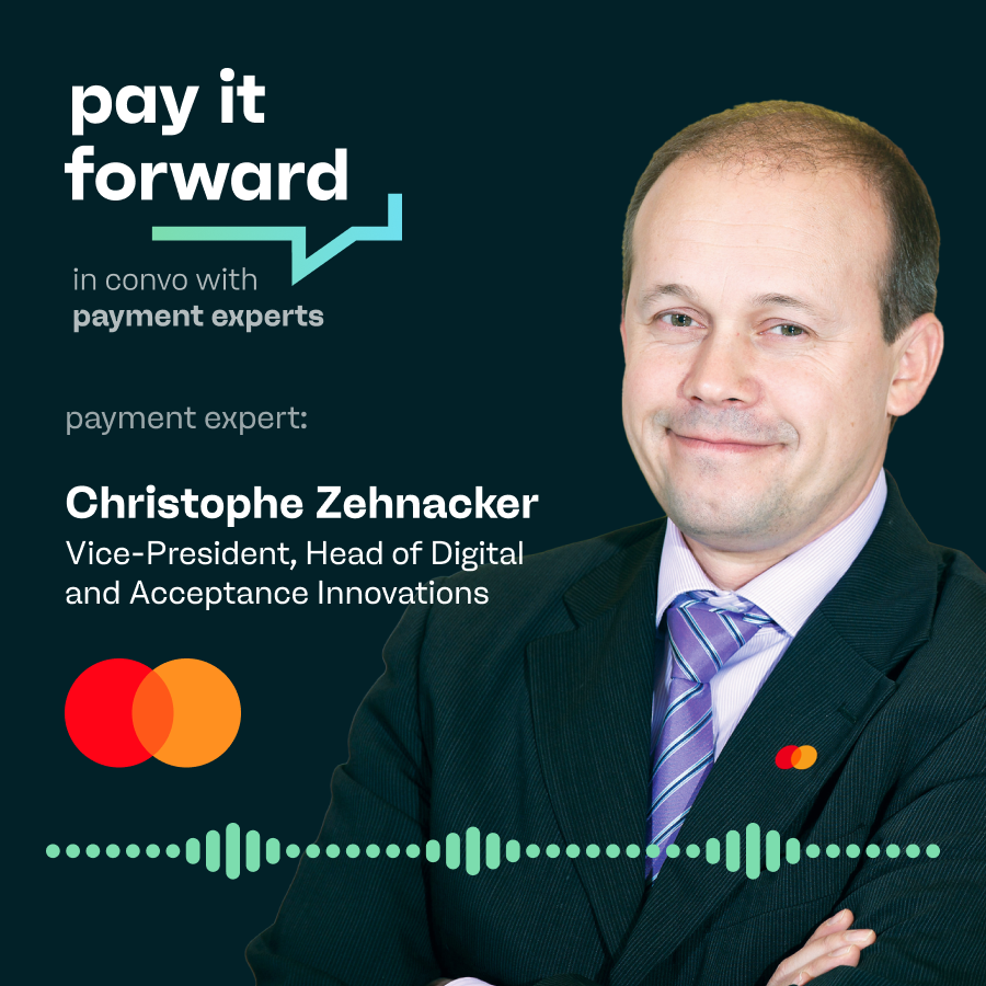Christophe Zehnacker, Head of Digital & Acceptance, Innovations - Europe at Mastercard
