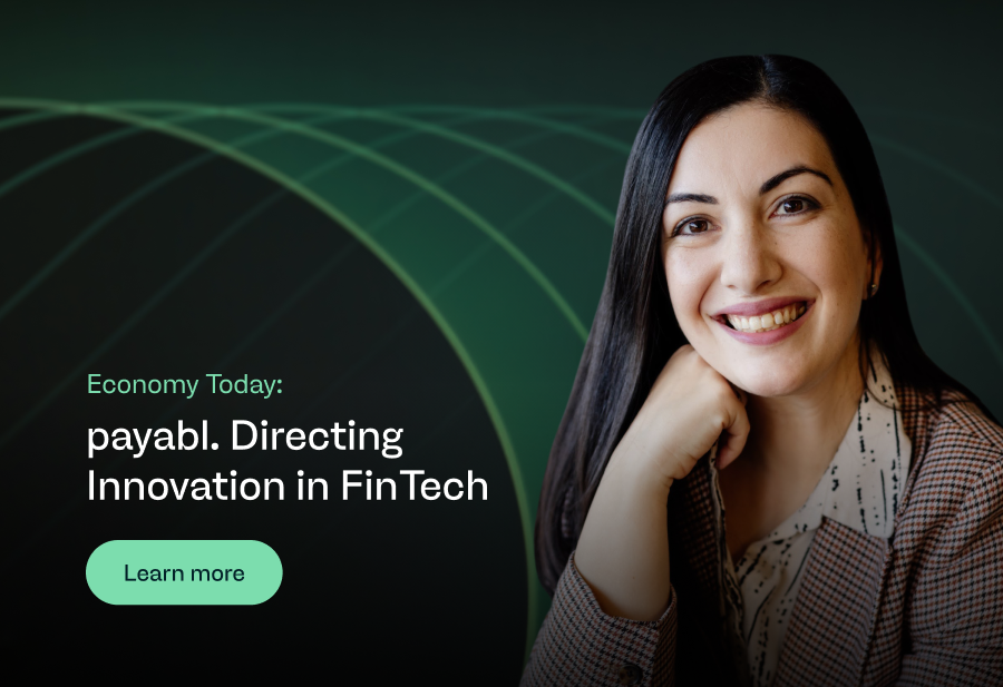 Economy Today: payabl. Directing Innovation in FinTech