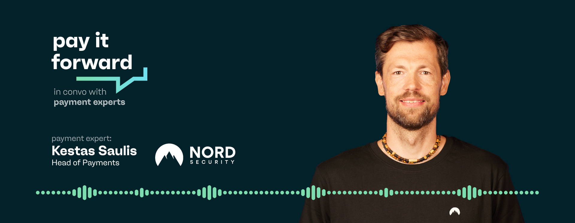 Kestas Saulis, Head of Payments at Nord Security