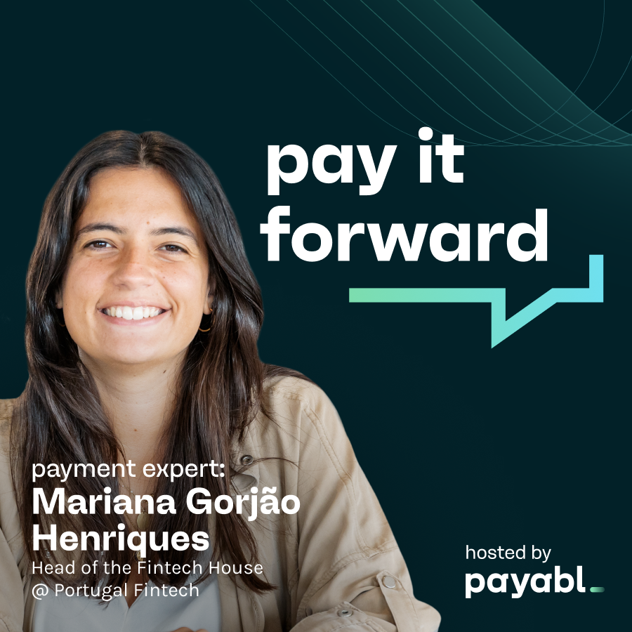 Mariana Gorjão Henriques, Head of the Fintech House at Portugal Fintech