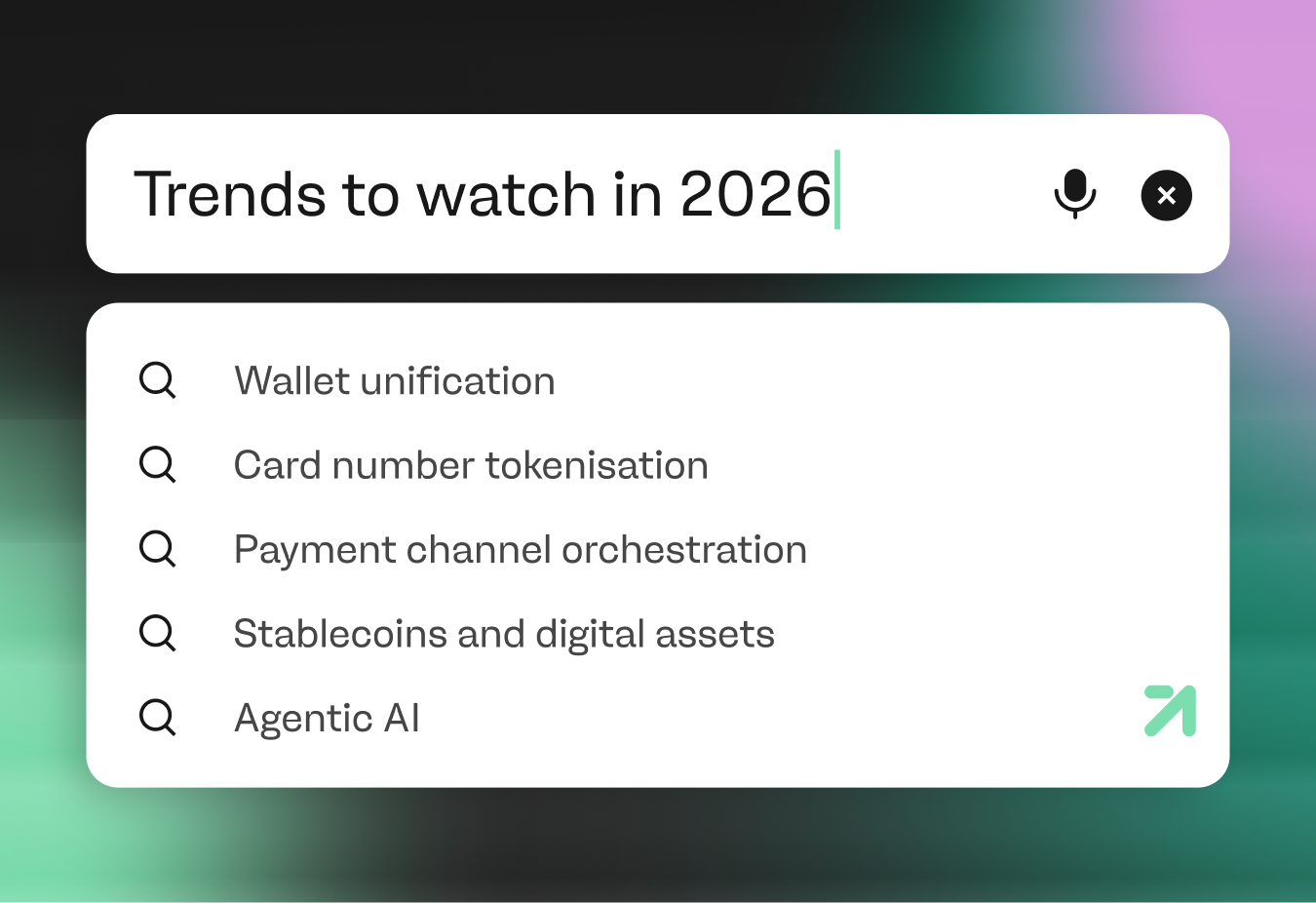 2026 predictions: The latest trends shaping the payments industry
