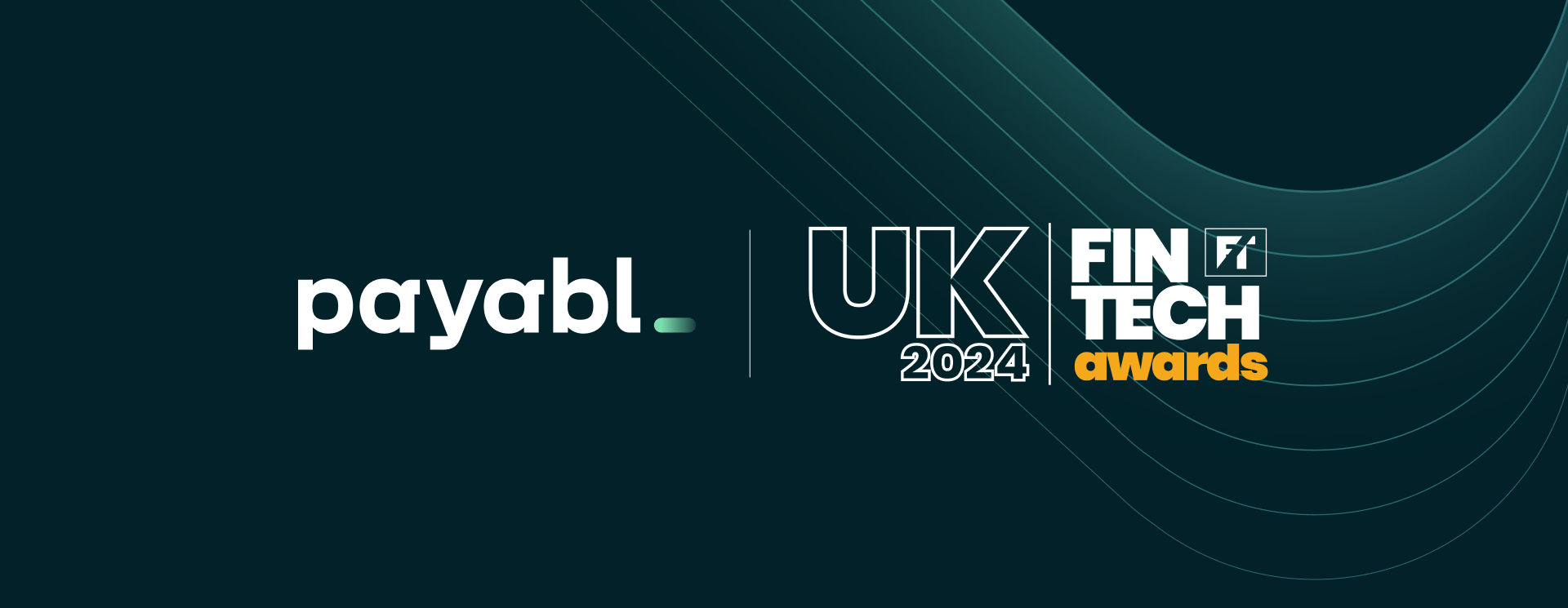 payabl.'s Spotlight Moment: Nominated for Team of the Year at the UK FinTech Awards 2024
