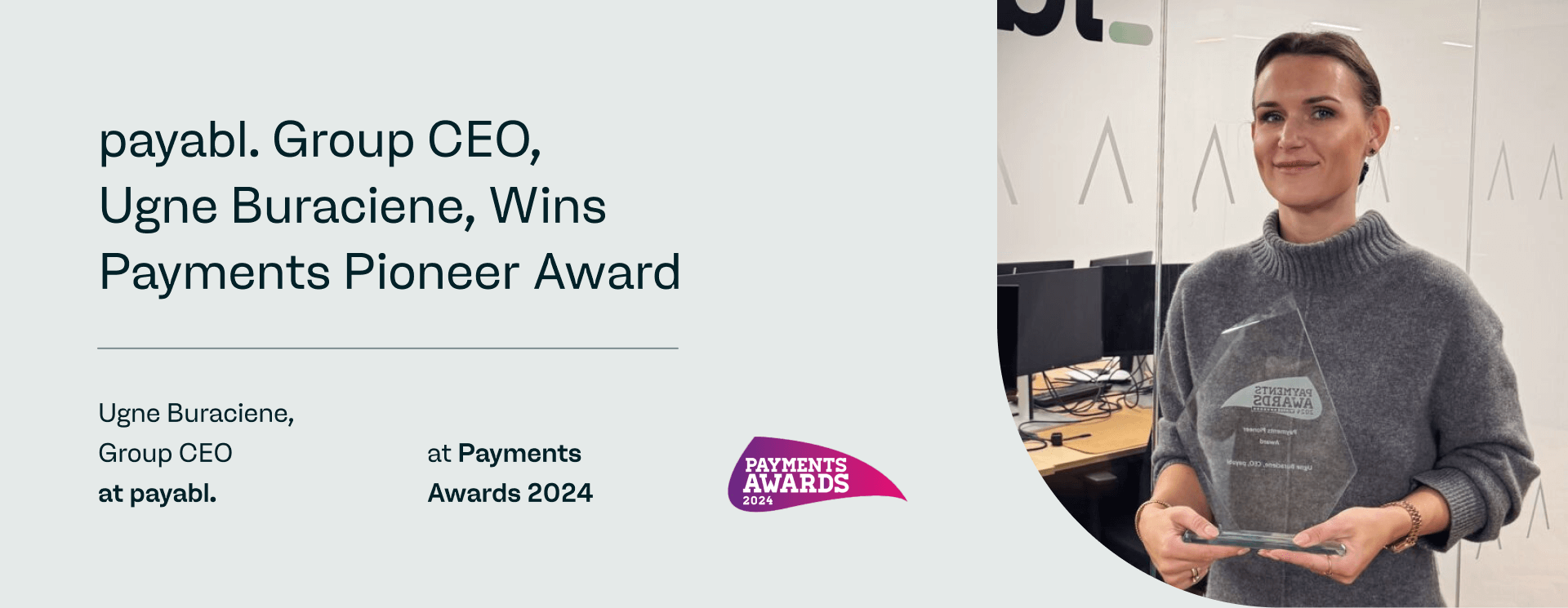 payabl. Group CEO, Ugne Buraciene, Wins Payments Pioneer Award at Payments Awards 2024