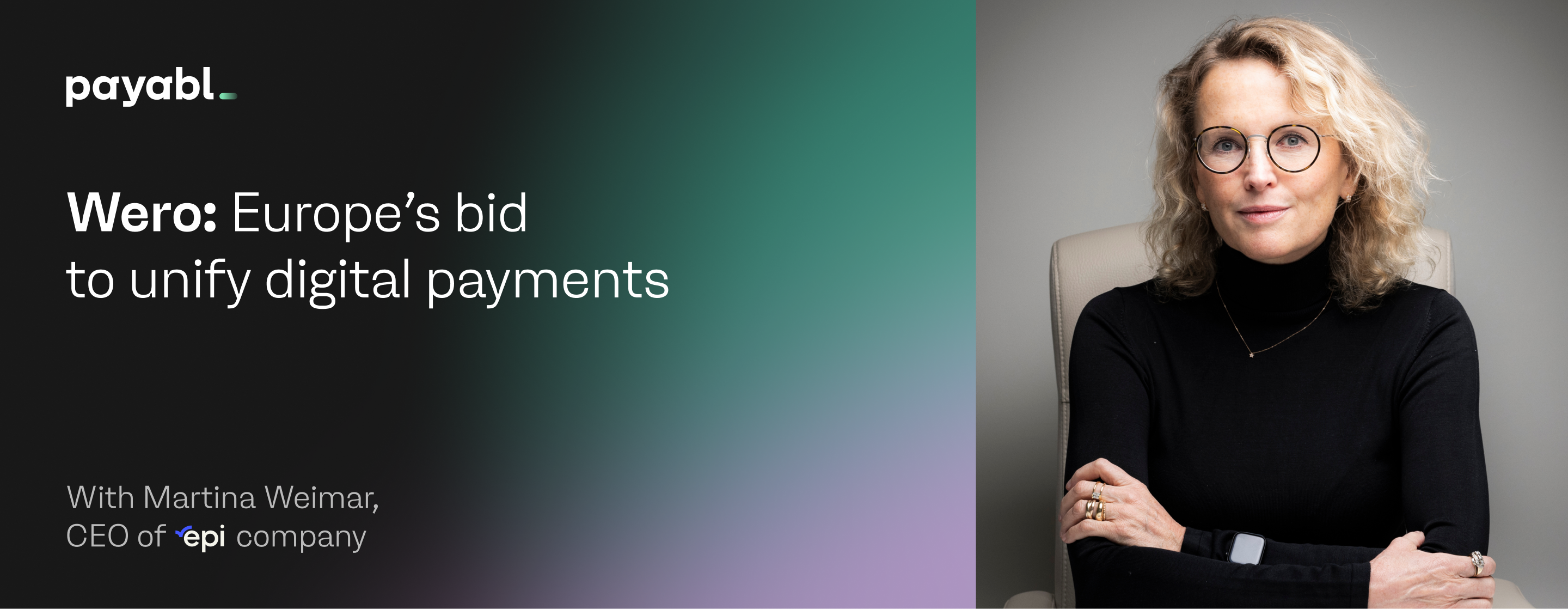 Wero: Europe’s bid to unify digital payments