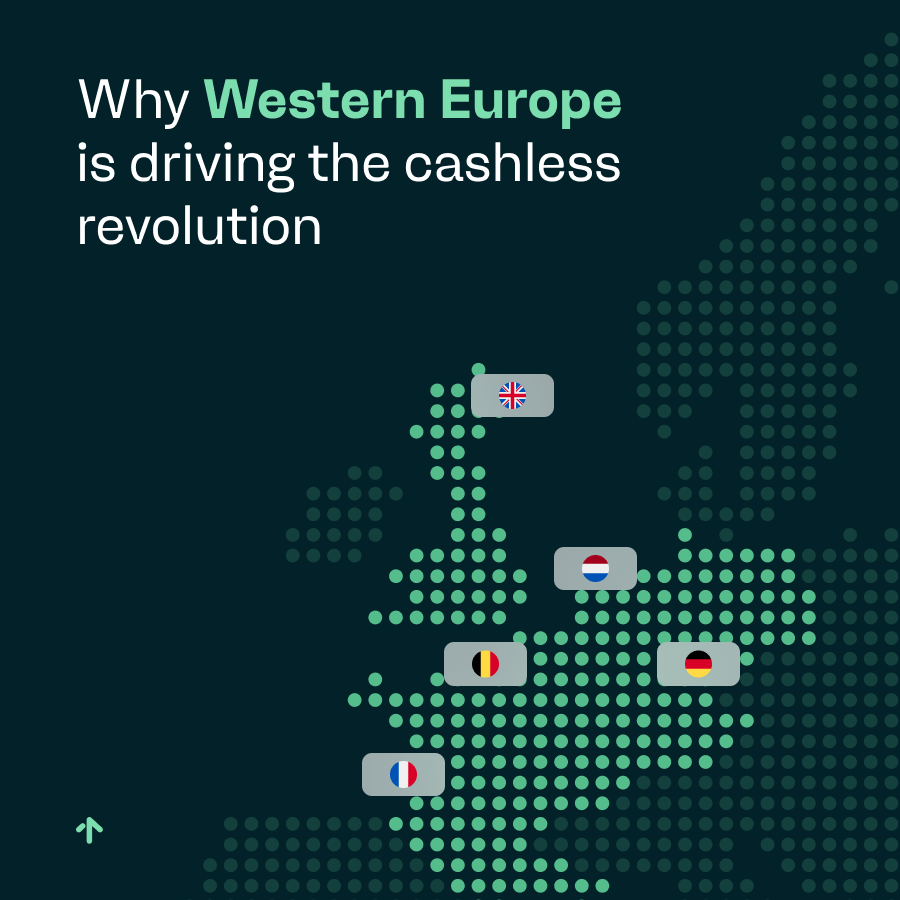 Why Western Europe is driving the cashless revolution